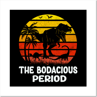 The Bodacious Period Posters and Art